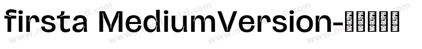 firsta MediumVersion字体转换